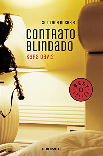Solo una noche 3. Contrato blindado (Best Seller, Band 3) von DEBOLSILLO